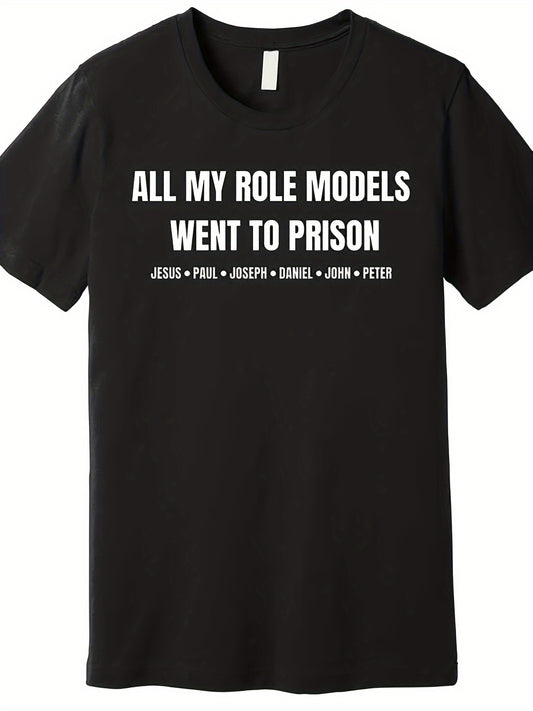 Men's Plus Size Black Cotton T-Shirt - All My Role Models Went to Prison Fun Graphic Tee